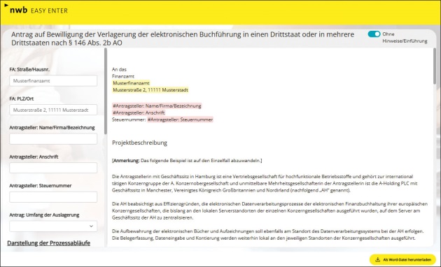 Die Grafik zeigt die Eingabemaske für die Mustervorlage mit
		  dem Titel: „Antrag auf Bewilligung der Verlagerung der elektronischen
		  Buchführung in einen Drittstaat oder in mehrere Drittstaaten nach §&nbsp;146 Abs.&nbsp;2b
		  AO“. Das Layout ist zweispaltig, wobei die linke Spalte die Eingabefelder
		  und die rechte Spalte eine Vorschau des Beschreibungstextes mit verschiedenen
		  Überschriften in Absätzen wiedergibt. Rechts unten befindet sich zudem ein
		  gelber Button mit der Beschriftung: „Als Word-Datei
		  herunterladen“.
