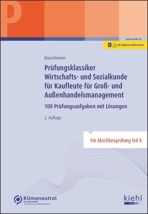 Prüfungsklassiker Wirtschafts- und Sozialkunde für Kaufleute für Groß- und Außenhandelsmanagement