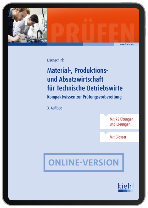 Material-, Produktions- und Absatzwirtschaft für Technische Betriebswirte