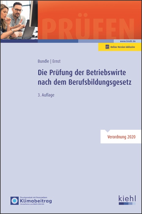 Die Prüfung der Betriebswirte nach dem Berufsbildungsgesetz