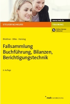 Fallsammlung Buchführung, Bilanzen, Berichtigungstechnik