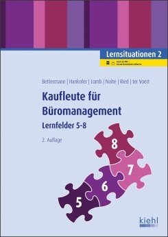 Kaufleute für Büromanagement – Lernsituationen 2 – Lernfelder 5-8