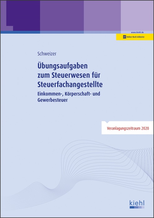 Übungsaufgaben zum Steuerwesen für Steuerfachangestellte Arbeitsheft