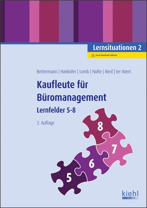 Kaufleute für Büromanagement – Lernsituationen 2 – Lernfelder 5-8